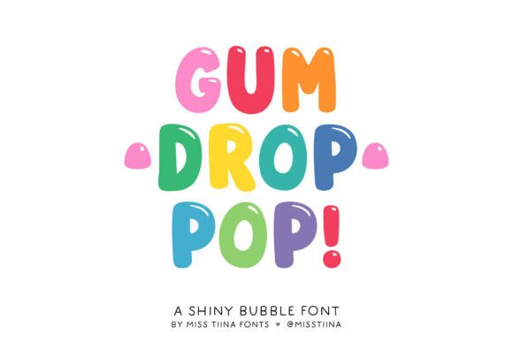 Gum Drop Pop Font Adds Sweetness to Editorial Design
