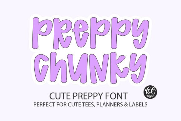 Preppy Chunky Font for Charming Craft Projects
