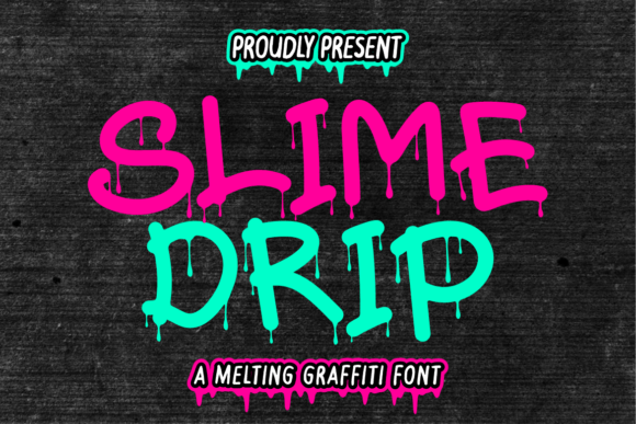 Slime Drip Font: A Bold Display Typeface for Digital Creativity
