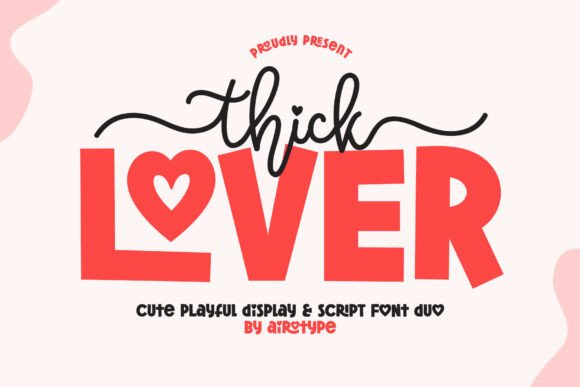 Thick Lover Duo: A Playful Font for Creative Makers
